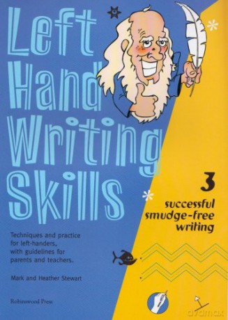 Left Hand Writing Skills: Book 3 (Left Hand Writing Skills: Successful Smudge-Free Writing) - Mark Stewart [KSIĄŻKA]
