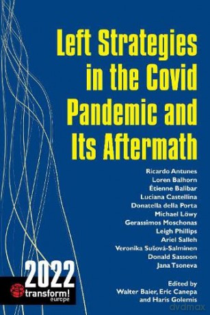 Left Strategies in the Covid Pandemic and Its Aftermath (transform Europe!) - Walter Baier [KSIĄŻKA]