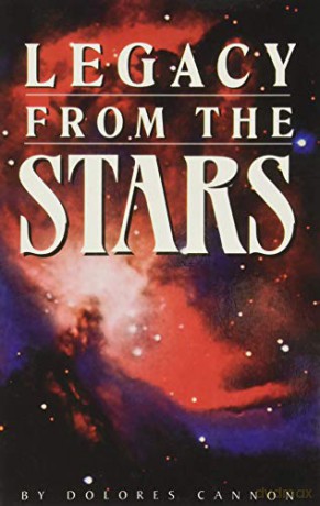 Legacy from the Stars (Psychic Powers Psychic Phenome) - Dolores Cannon [KSIĄŻKA]