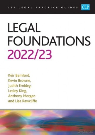 Legal Foundations 2022/2023: Legal Practice Course Guides (LPC) - Browne [KSIĄŻKA]