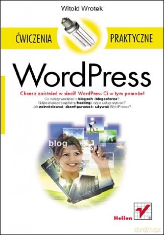 WordPress. Ćwiczenia praktyczne [KSIĄŻKA]