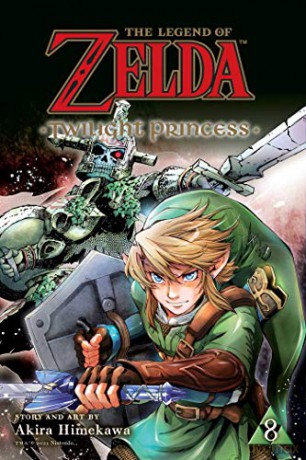 Legend of Zelda: Twilight Princess, Vol. 8: Volume 8 (The Legend of Zelda: Twilight Princess) - Akira Himekawa [KSIĄŻKA]