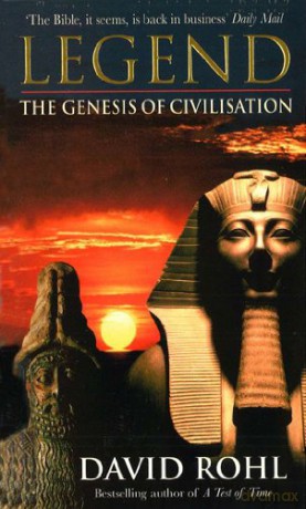 Legend: The Genesis of Civilisation - David Rohl [KSIĄŻKA]
