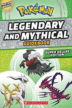 Legendary and Mythical Guidebook: Super Deluxe Edition (Pokemon) - Simcha Whitehill [KSIĄŻKA]