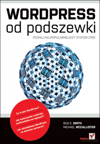 WordPress od podszewki [KSIĄŻKA]