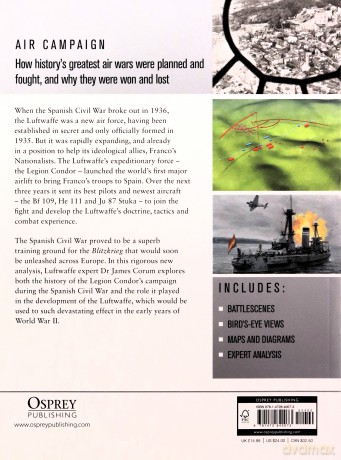 Legion Condor 1936-39: The Luftwaffe develops Blitzkrieg in the Spanish Civil War (Air Campaign) - James S. Corum [KSIĄŻKA]