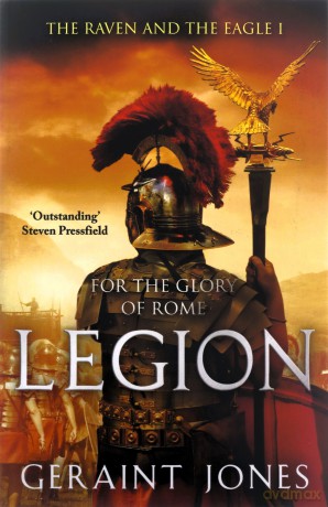 Legion: 1 (The Raven and the Eagle series) - Geraint Jones [KSIĄŻKA]