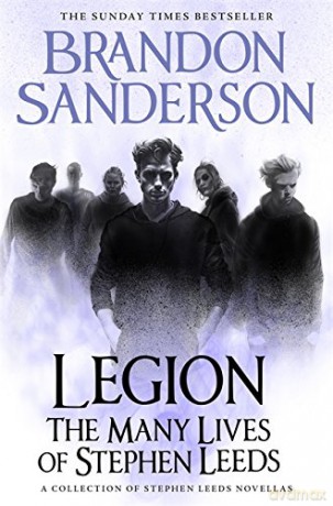 Legion: The Many Lives of Stephen Leeds: An omnibus collection of Legion, Legion: Skin Deep and Legion: Lies of the Beholder - Brandon Sanderson [KSIĄŻKA]