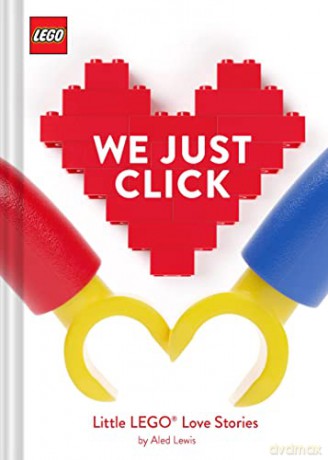 LEGO? We Just Click: Little LEGO? Love Stories (Lego X Chronicle Books) - Lego? [KSIĄŻKA]