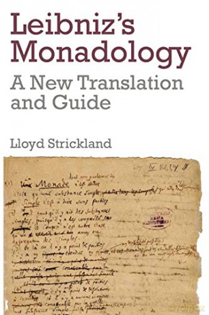 Leibniz's Monadology: A New Translation and Guide - Lloyd Strickland [KSIĄŻKA]