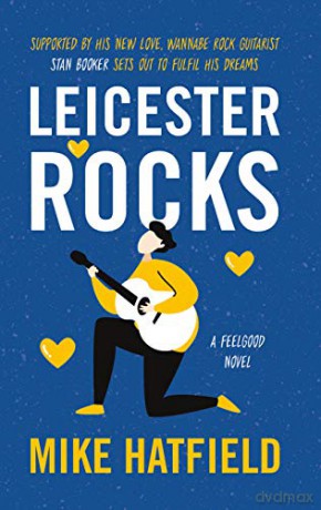 Leicester Rocks - Mike Hatfield [KSIĄŻKA]