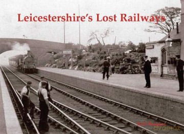 Leicestershire's Lost Railways - Neil Burgess [KSIĄŻKA]