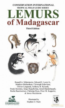 Lemurs of Madagascar (Conservation International Tropical Field Guides) - Russell A. Mittermeier [KSIĄŻKA]
