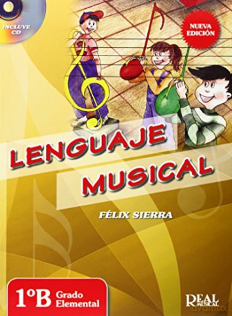 Lenguaje Musical: Vol 1b - Félix Sierra [KSIĄŻKA]