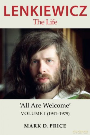 LENKIEWICZ - The Life: 'All Are Welcome'. Volume I (1941-1979) - Mark D. Price [KSIĄŻKA]