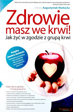 Zdrowie masz we krwi! Jak żyć w zgodzie z grupą krwi [KSIĄŻKA]