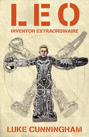 LEO, Inventor Extraordinaire - Luke Cunningham [KSIĄŻKA]