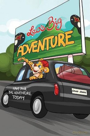 Leo's Big Adventure: Have Your Big Adventure Today - Craig Johns [KSIĄŻKA]