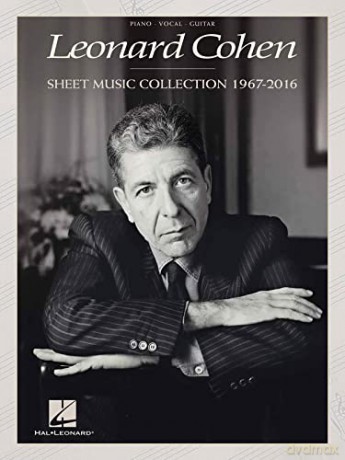 Leonard Cohen: Sheet Music Collection (1967-2016) - Leonard Cohen [KSIĄŻKA]
