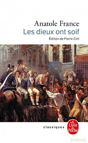Les dieux ont soif (Ldp Classiques) - Anatole France [KSIĄŻKA]