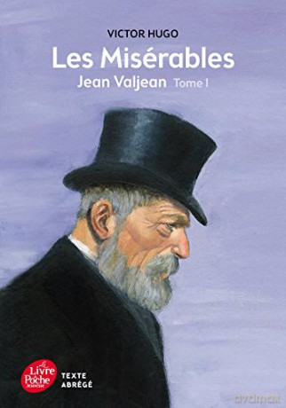 Les misérables - Tome 1 - Jean Valjean - Texte Abrégé (Livre de Poche Jeunesse) (LIVRE DE POCHE JEUNESSE HUGO) [KSIĄŻKA]