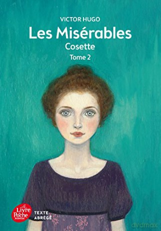 Les misérables - Tome 2 - Cosette - Texte Abrégé (Livre de Poche Jeunesse) [KSIĄŻKA]