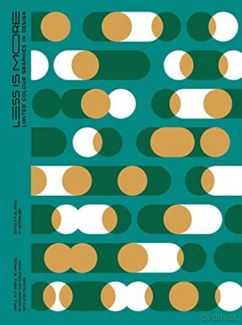 LESS IS MORE: 20th Anniversary Edition: Limited Colour Graphics in Design - Victionary [KSIĄŻKA]