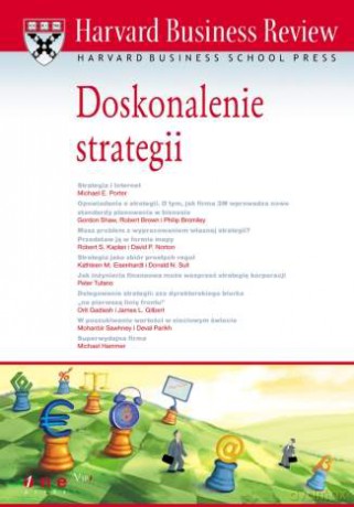 Harvard Business Review. Doskonalenie strategii [KSIĄŻKA]