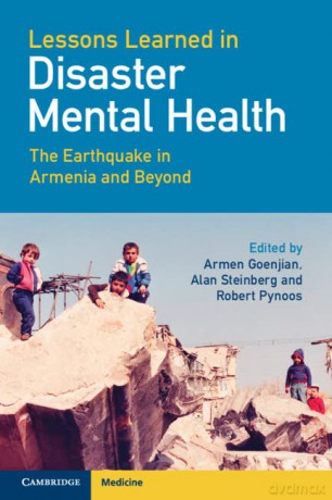 Lessons Learned in Disaster Mental Health: The Earthquake in Armenia and Beyond - Armen Goenjian [KSIĄŻKA]