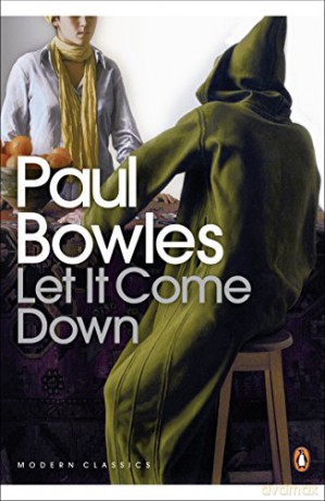 Let It Come Down (Penguin Modern Classics) - Paul Bowles [KSIĄŻKA]