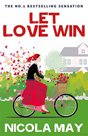 Let Love Win: 2 (Ruby Matthews Series) - Nicola May [KSIĄŻKA]