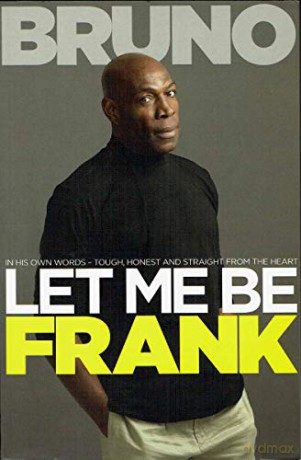 Let Me Be Frank - Frank Bruno [KSIĄŻKA]