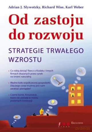 Od zastoju do rozwoju. Strategie trwałego wzrostu [KSIĄŻKA]