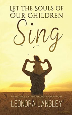 Let the Souls of Our Children Sing - Leonora Langley [KSIĄŻKA]