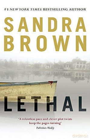Lethal - Sandra Brown [KSIĄŻKA]