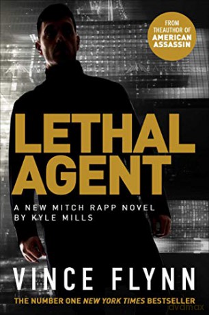 Lethal Agent (Volume 18) (The Mitch Rapp Series) - Vince Flynn [KSIĄŻKA]