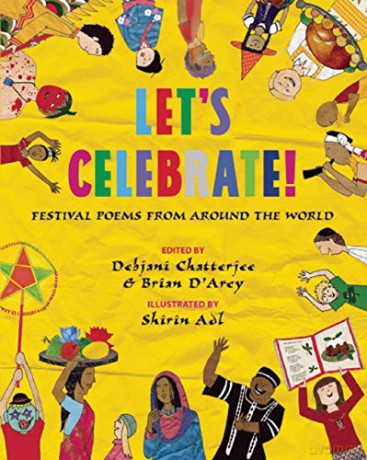 Let's Celebrate!: Festival Poems from Around the World - Debjani Chatterjee [KSIĄŻKA]