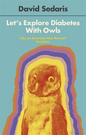Let's Explore Diabetes With Owls: David Sedaris - Sedaris [KSIĄŻKA]