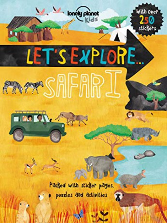 Let's Explore... Safari (Lonely Planet Kids) - Lonely Planet Kids [KSIĄŻKA]