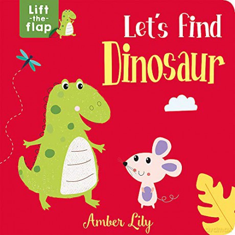 Let's Find Dinosaur (Lift-the-Flap Books) - Imagine That [KSIĄŻKA]