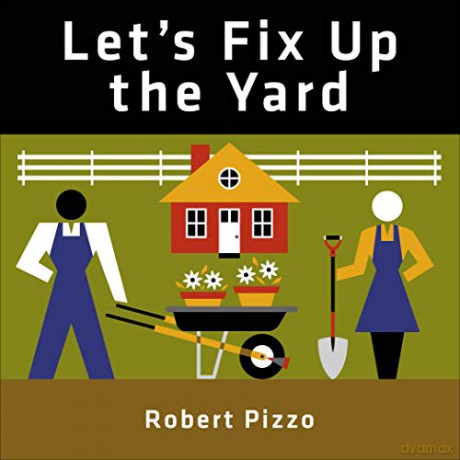 Let's Fix Up the Yard: 2 - Robert Pizzo [KSIĄŻKA]