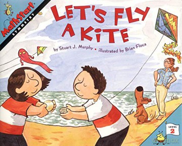 Let's Fly a Kite (MathStart 2) - Stuart J. Murphy [KSIĄŻKA]