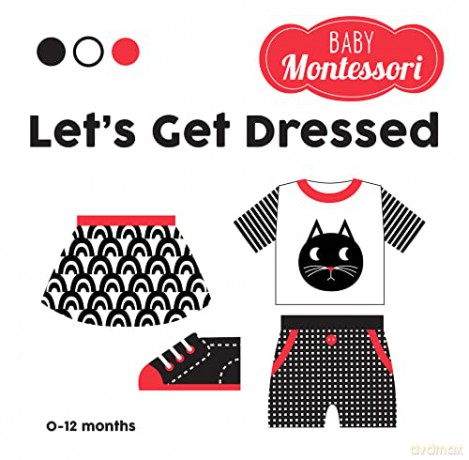 Let's Get Dressed (Baby Montessori) - Agnese Baruzzi [KSIĄŻKA]