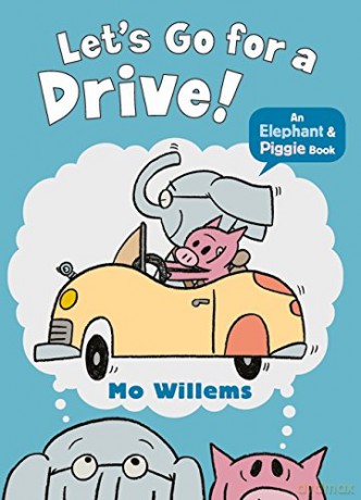 Let's Go for a Drive! (Elephant and Piggie) - Mo Willems [KSIĄŻKA]