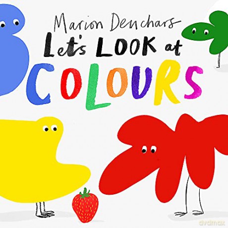 Let's Look at... Colours: Board Book - Marion Deuchars [KSIĄŻKA]