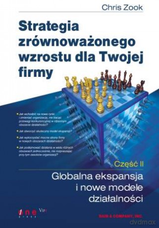 Strategia zrównoważonego wzrostu dla Twojej firmy. Część II: Globalna ekspansja i nowe modele działalności [KSIĄŻKA]