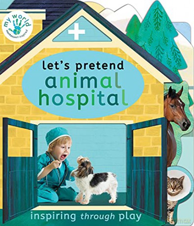 Let's Pretend Animal Hospital (My World) - Nicola Edwards [KSIĄŻKA]