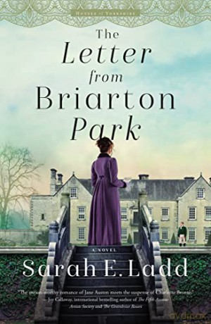Letter from Briarton Park: 1 (The Houses of Yorkshire Series) - Ladd [KSIĄŻKA]