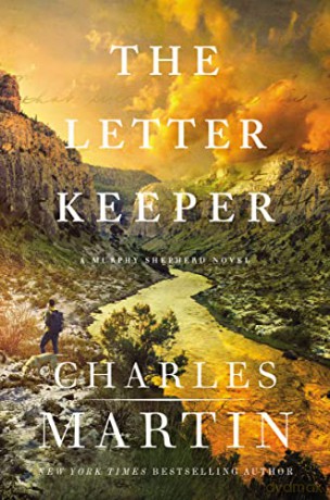 Letter Keeper: 2 (A Murphy Shepherd Novel) - Charles Martin [KSIĄŻKA]