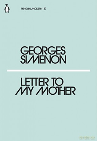 Letter to My Mother: Georges Simenon (Penguin Modern) - Georges Simenon [KSIĄŻKA]